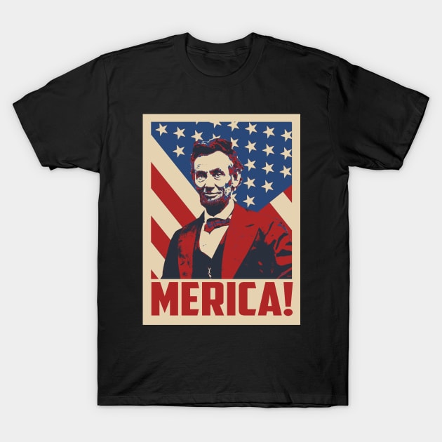 Abraham Lincoln Merica 4th Of July T-Shirt by mia_me